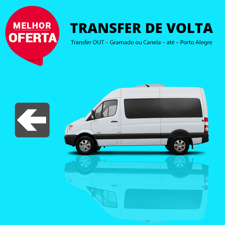 Read more about the article Transfer OUT – Gramado ou Canela – até – Porto Alegre